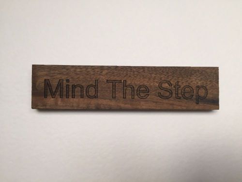 Solid Walnut Mind the step Engraved Sign Plaque Made In The UK