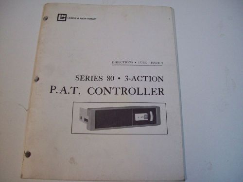 LEEDS &amp; NORTHRUP 177529 P.A.T. CONTROLLER SERIES 80 3-ACTION ISSUE 2 - FREE SHIP