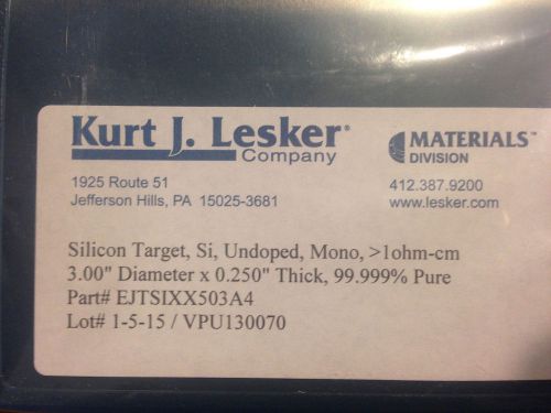 Kurt J Lesker Silicon Target Si Undoped Mono 3&#034;, 0.250&#034; EJTSIXX503A4