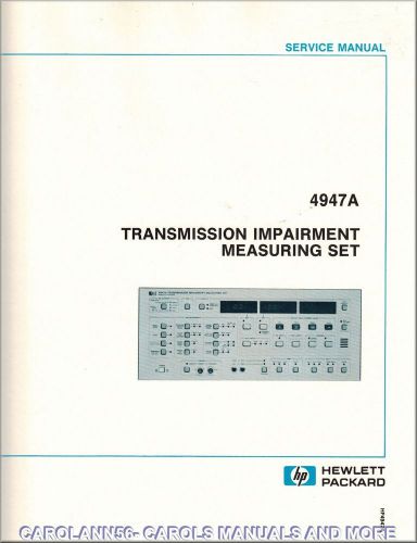 HP Manual 4947A TRANSMISSION IMPAIRMENT MEASURING SET -huge