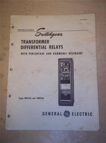 General Electric Manual~Transformer Differential Relays HDD 15A 16A~Switchgear