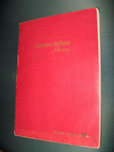 1960 Book HOLSTEIN FRIESIAN History Cattle Cow Dairy Ranch Farming Breed
