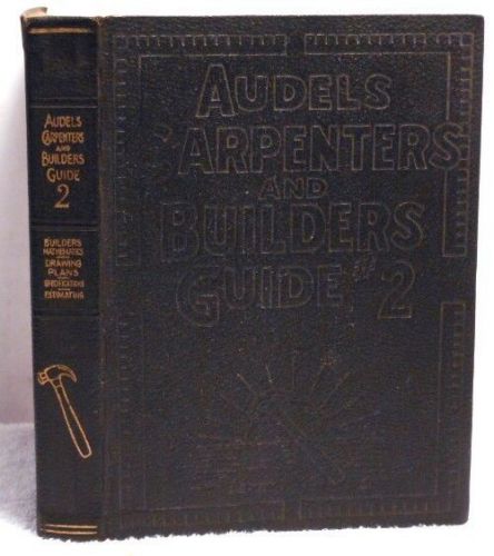 1923 #2 AUDELS CARPENTERS &amp; BUILDERS GUIDE Graham Construction Carpentry Joiner