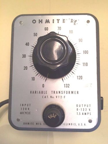 OHMITE VARIABLE TRANSFORMER VT2-F INPUT 120V. 60CYCLE OUTPUT 0-132V. 1.5 AMPS