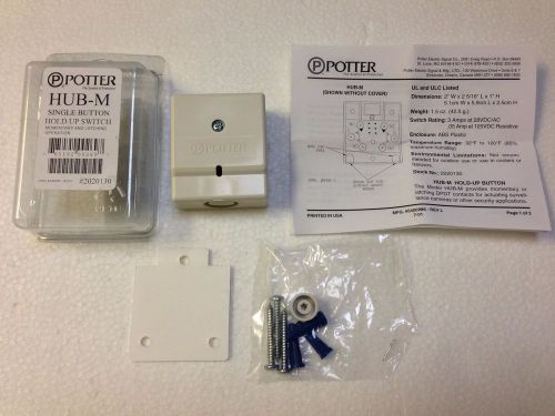 BRAND NEW Potter HUB-M (2020130) Hold-Up Button Momentary or Latch