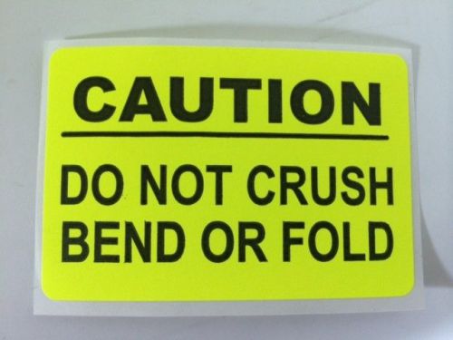 25 2&#034; X 3&#034;CAUTION DO NOT CRUSH BEND OR FOLD STICKER LABEL NEW 2&#034; X 3&#034; CAUTION