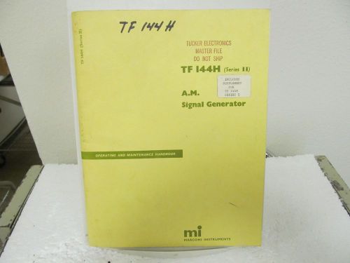 Marconi Manual TF 144H (Series II) A.M. Signal Generator Operating-Maint. Manual