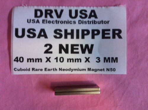2 Pcs New 40 mm X 10 mm X  3 MM  Cuboid Rare Earth Neodymium Magnet N50 USA