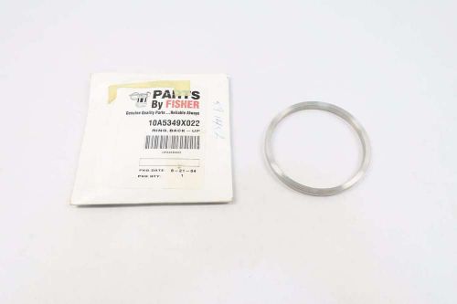 NEW FISHER 10A5349X022 STAINLESS BACK-UP RING D531460