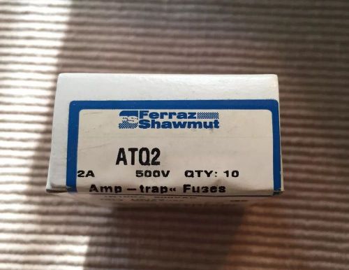 NEW FERRAZ SHAWMUT - ATQ2 - FUSE - BOX OF 10 - 500V