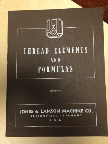 Original Jones &amp; Lamson Machine Co. Thread Elements &amp; Formulas Manual Book 1945