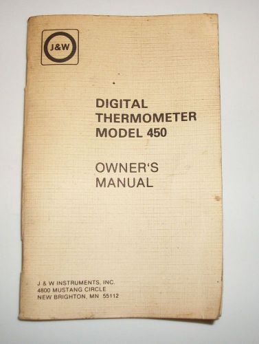 J &amp; W Digital Thermomenter Model 450 Owners Manual
