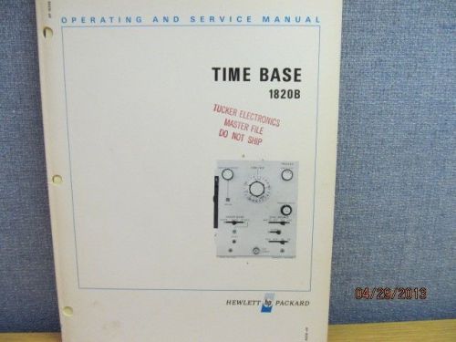Agilent/HP 1820B:  Time Base Operating Service Manual/schematics SN 905-