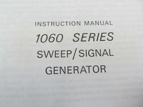 Wavetek 1060 Series:  Sweep/ Signal Generator Inst Manual w Sch Rev 8/81 copy