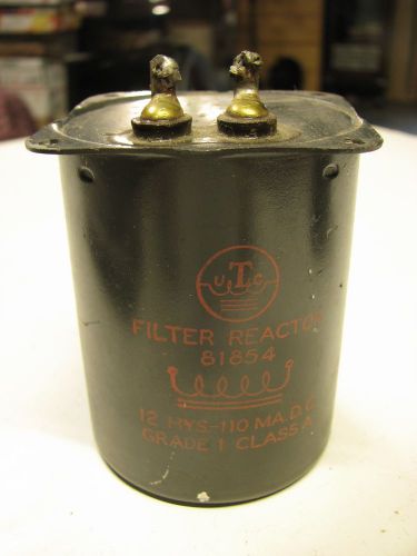 Early UTC 81854 Filter Choke / Reactor 12Hys, 110mA, 265 Ohms DC resistance