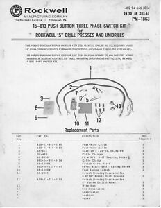 Rockwell-Delta 15-813 PUSH BUTTON THREE PHASE SWITCH Kit 15&#034; DRILL PRESS MANUAL