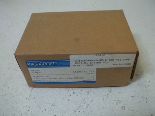 ASHCROFT B424B PRESSURE SWITCH 100PSI *NEW IN A BOX*
