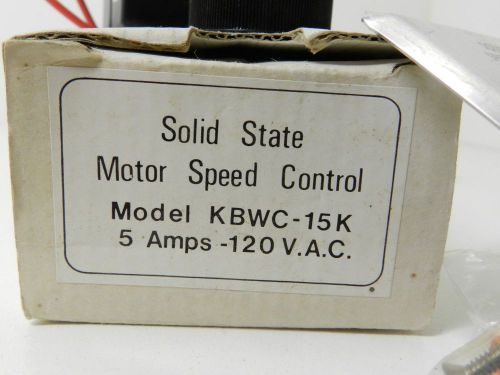 NEW Solid State Motor Speed Control  KBWC-15K 5 Amps 120 VAC cover Greenheck