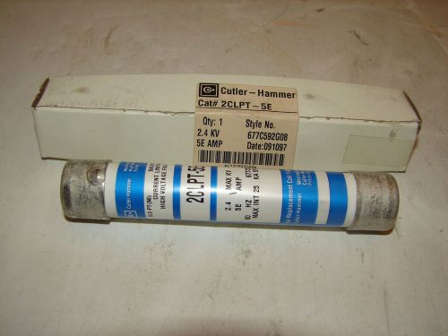 Cutler hammer 2clpt-5e high voltage fuse 2.4kv 5e-amp ***nib*** for sale