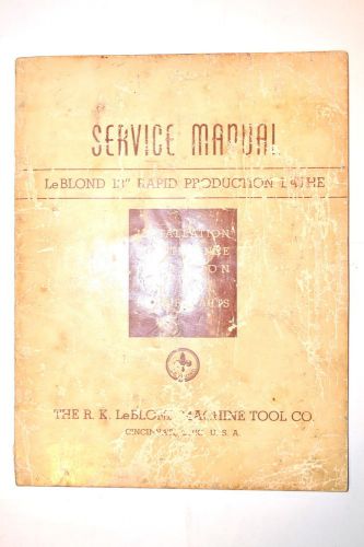 Service manual leblond 13&#034; rapid production lathe 1942 #rr552 install adjust for sale