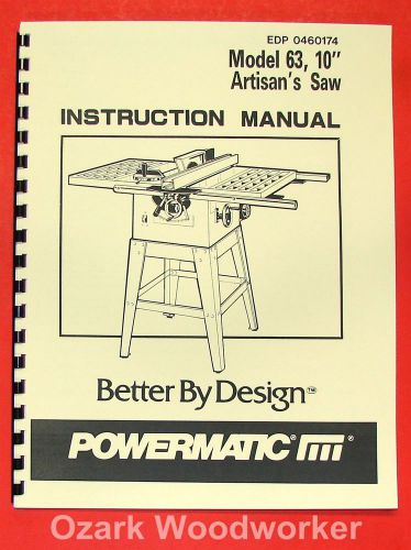 Powermatic 63 10&#034; artisan&#039;s table saw op part manual 0532 for sale