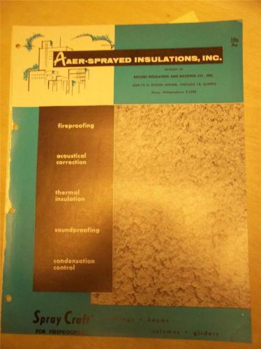 Aaer-sprayed insulations catalog~spraycraft fireproofing/insulation~asbestos~&#039;62 for sale