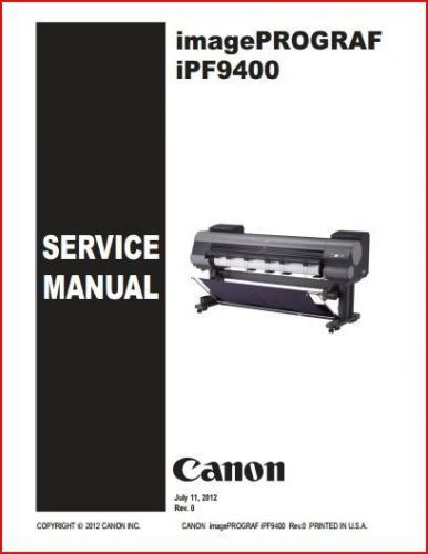 Canon IPF9400 Wide format Printer Service Manual