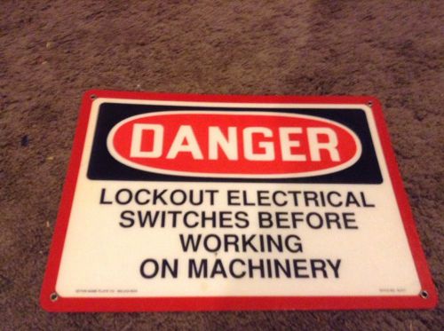 DANGER LOCKOUT ELECTRICAL SWITCHES BEFORE WORKING ON MACHINERY 10x14  Metal Sign
