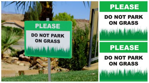 2x - Please Do Not Park Grass Signs + Lawn Post Warning Car Sign Truck Traffic