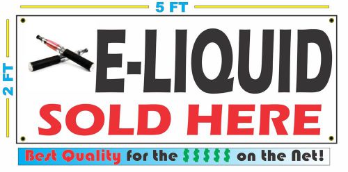 E-LIQUID SOLD HERE Full Color Banner Sign e-CIG Smoke Shop Electronic Cigarette