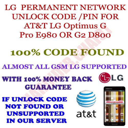 LG  UNLOCK CODE /PIN FOR  AT&amp;T LG Optimus G  Pro E980 OR G2 D800