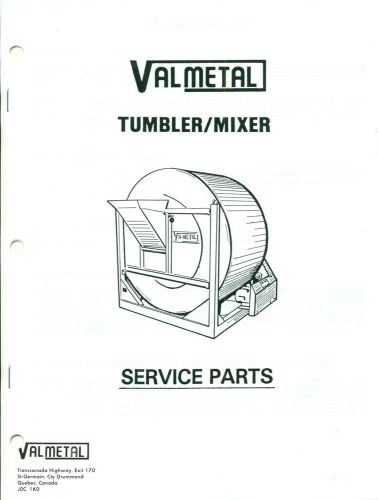 VALMETAL Tumbler/Mixer SERVICE PARTS (AN-88)