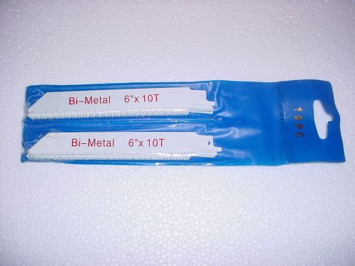 10PCS  6&#034; x 10 TPI Bi-Metal Recip Blades For Sawzalls