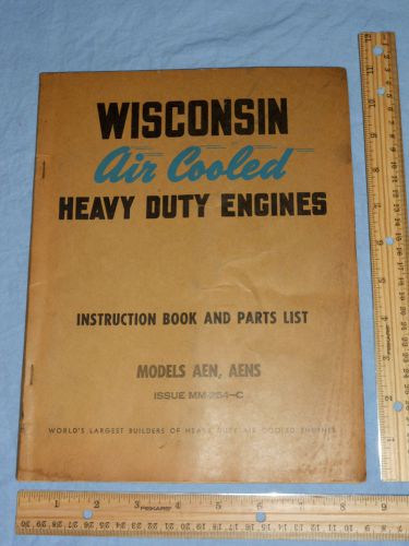 WISCONSIN HD Engines Models AEN, AENS Instruction Book Parts List Issue MM-254-C
