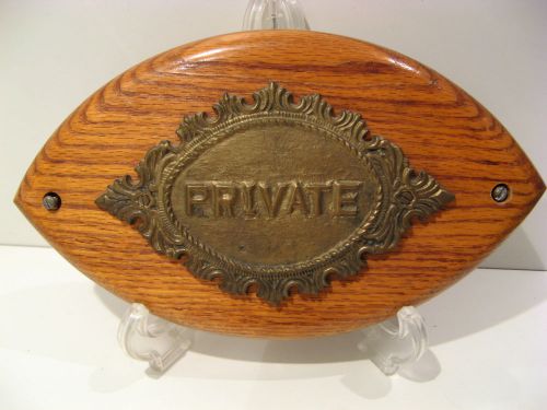 PRIVATE - FANCY SOLID BRASS SIGN on OAK OVAL BASE PLAQUE for DOOR or WALL - EXC!