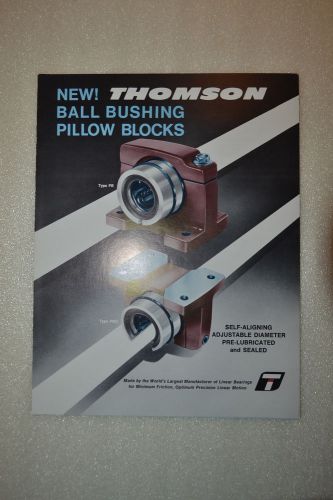 THOMSON INDUSTRIES, INC. NEW BALL BUSHING PILLOW BLKS CATALOG (1969) (JRW #050)