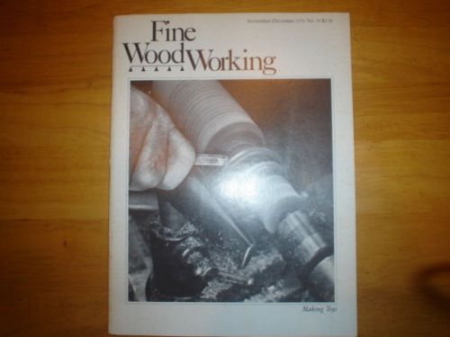 Vintage fine woodworking magazine taunton press issue no19 nov dec 1979 for sale