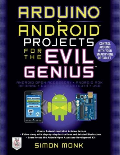 Arduino + Android Projects for the Evil Genius PDF