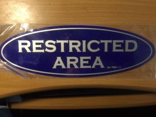 Restricted  Area signage
