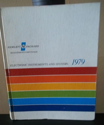 Hewlett Packard Electronic instruments and system  Catalog 1979
