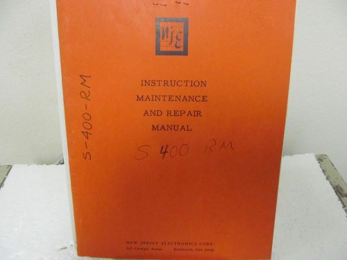 NJE Corp. S-400-RM Regulated Power Supply Instruction, Maint. &amp; Repair Manual