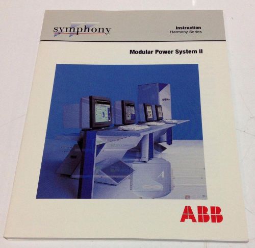 ABB SYMPHONY HARMONY-SERIES MODULAR POWER SYSTEMS II INSTRUCTION MANUAL