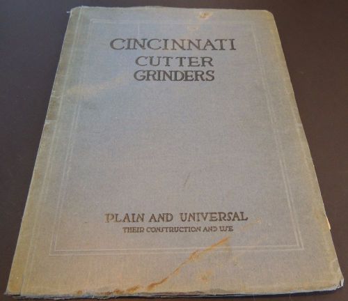 Vintage No, 1 1/2 Cincinnati universal cutter and tool grinder Catalog 42 CG