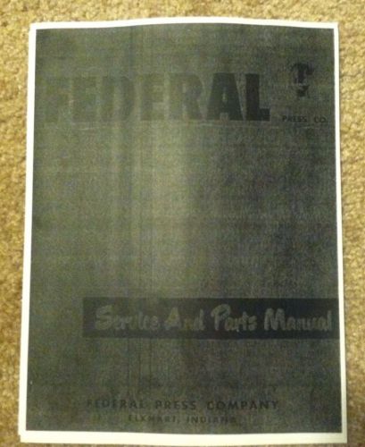 Federal Press Co. Service and Parts Manual for Models No. 0 to No. 8