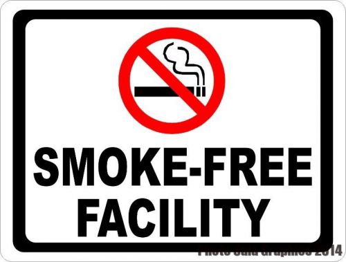 Smoke Free Facility Sign. 9x12 Metal. Inform that Smoking is Not Allowed in Area