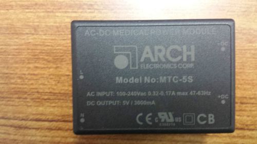 ARCH AC-DC MEDICAL POWER MODULE MTC-5S AC IN 100-240VAC DC OUT 5V