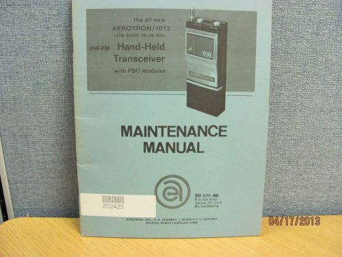 AEROTRON MODEL 70T2: VHF-FM Hand-Held Transceiver - Maintenance Manual # 16353