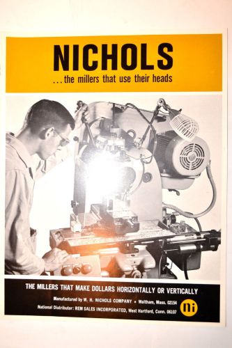 NICHOLS...THE MILLERS THAT USE THEIR HEADS bulletin 68 #RR540 Milling Machine