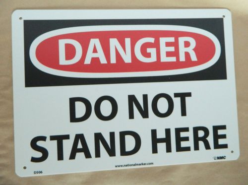 Danger do not stand here 10&#034; x 14&#034; rigid plastic safety sign for sale