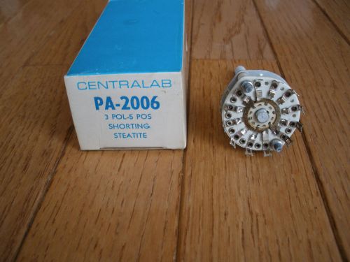 CENTRALAB PA-2006 SHORTING STEATITE - 3 POL - 5 POS - New Old Stock